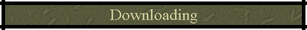 Downloading