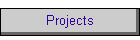 Projects