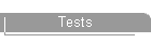 Tests